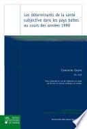 Les déterminants de la santé subjective dans les pays baltes au cours des années 1990