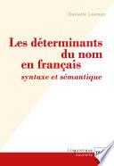 Les déterminants du nom en français : syntaxe et sémantique