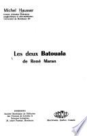 Les deux Batouala de Réne Maran
