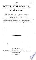 Les Deux Colonels, comédie en un acte et en vers, etc
