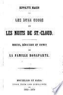 Les deux cours et les nuits de St. Cloud. Moeurs, debauches et crimes de la famille Bonaparte