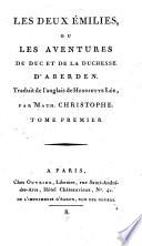 Les Deux Émilies, Ou Les Aventures Du Duc Et De La Duchesse D'Aberden