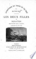 Les Deux Filles du Squatter. [“The Wild Huntress.”] Adaptation par S. Blandy. Illustrations par J. Davis