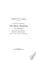 Les deux masques : tragédie--comédie: Première série: Les antiques: Sophocle, Euripide, Aristophane, Calidasa. 1882