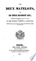 Les deux matelots, ou le pere malgre lui. Comedie vaudeville en 1 acte