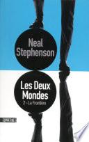 Les Deux Mondes / Tome 2 : La Frontière