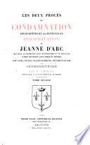 Les deux procès de condamnation les enquêtes et la sentence de réhabilitation de Jeanne d'Arc
