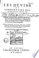 Les Devins ou commentaires des principales sortes de devination... ecrit en latin par Gaspar Peucer..., tourné en François par S. G. S.