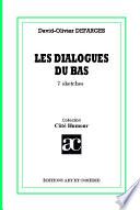 Les dialogues du bas