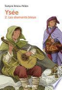 Les diamants bleus - Ysée