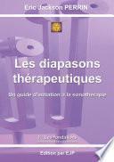 Les diapasons thérapeutiques