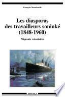 Les diasporas des travailleurs soninké (1848-1960)