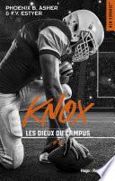 Les dieux du campus - Tome 04 Knox