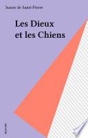 Les Dieux et les Chiens