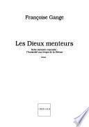 Les dieux menteurs