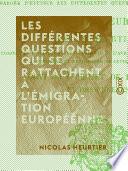 Les différentes questions qui se rattachent à l'émigration européenne