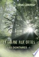 Les dignitaires, Tome 1