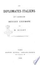 Les diplomates italiens et Garibaldi devant l'Europe