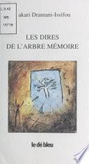 Les Dires de l'arbre mémoire : Voix initiatiques