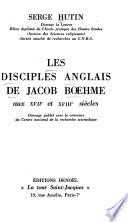 Les disciples anglais de Jacob Bœhme aux XVIIe et XVIIIe siècles