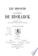 Les discours de m. le comte de Bismarck avec sommaires et notes