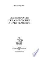 Les dissidences de la philosophie à l'âge classique