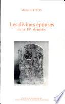 Les divines épouses de la 18e dynastie