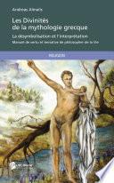 Les Divinités de la mythologie grecque - La désymbolisation et l'interprétation