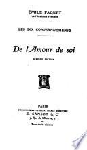 Les dix commandements: De l'amour de soi. 5. éd