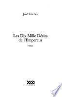 Les dix mille désirs de l'empereur