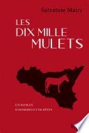 Les dix mille mulets