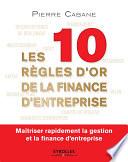 Les dix règles d'or de la finance d'entreprise