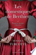 Les domestiques de Berthier T.1