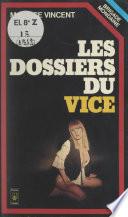 Les dossiers du vice
