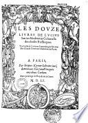 Les Douze livres de Lucius Junius Moderatus Columella, des choses rusticques, traduicts de latin en françois par... Claude Cotereau,...