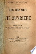 Les drames de la vie ouvrière