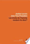 Les droits de l'homme rendent-ils idiot ?