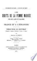 Les droits de la femme mariée sur ses gains et salaires en France et à l'étranger