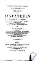Les Droits des Inventeurs en France et à l'Étranger, etc