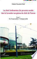 Les droits fondamentaux des personnes morales dans la Convention européenne des droits de l'homme