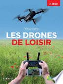 Les drones de loisir