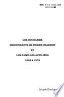 Les Ducharme, descendants de Pierre Charron, et les familles affiliées