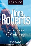 Les duos - Nora Roberts (La fierté des O'Hurley - 2 romans)