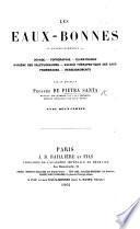 Les Eaux-Bonnes, Basses Pyrénées; voyage, topographie, climatologie ... Avec deux cartes