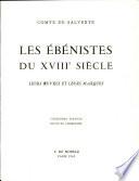 Les ébénistes du XVIIIe siècle