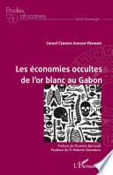 Les économies occultes de l'or blanc au Gabon