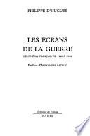 Les écrans de la guerre