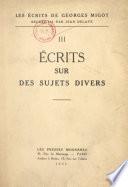 Les écrits de Georges Migot (3). Écrits sur des sujets divers