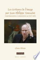 Les écritures de l'image par Jean-Philippe Toussaint