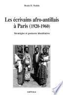 Les écrivains afro-antillais à Paris (1920-1960)